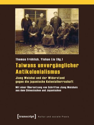 cover image of Taiwans unvergänglicher Antikolonialismus